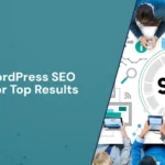 Best WordPress SEO Plugin for Maximum Results