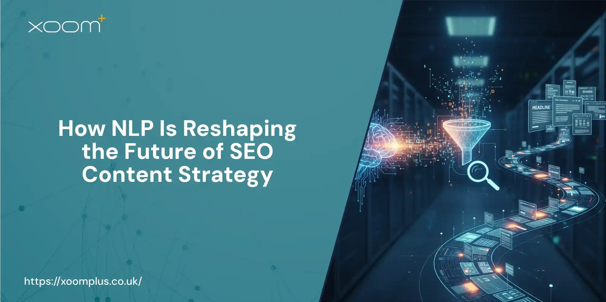 How NLP Is Reshaping the Future of SEO Content Strategy