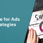 The Ultimate Guide to Ad Campaign Strategy