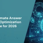 The Ultimate Answer Engine Optimisation Guide for 2026