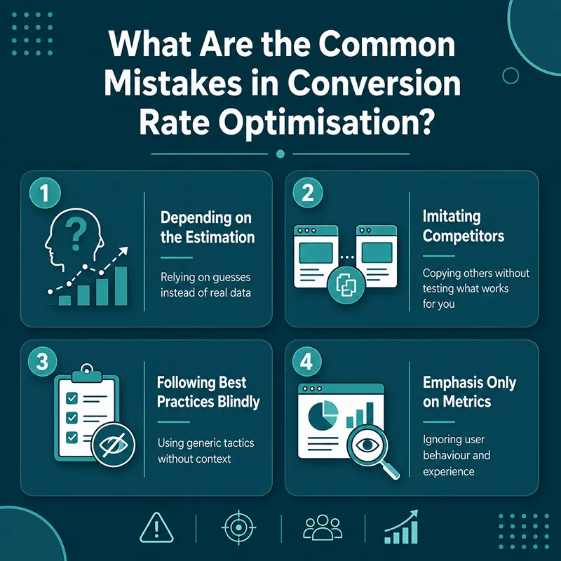 What Are the Common Mistakes in Conversion Rate Optimisation