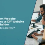 Custom Website Development vs DIY Website Builders