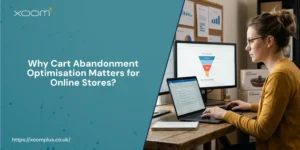 cart abandonment optimisation​